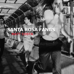 Costa Matt - Santa Rosa Fangs in der Gruppe VINYL / Pop-Rock bei Bengans Skivbutik AB (5650904)