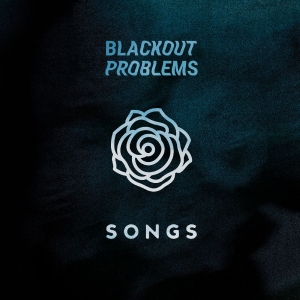Blackout Problems - Songs in der Gruppe VINYL / Kommande / Pop-Rock bei Bengans Skivbutik AB (5650974)
