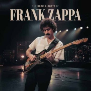 Zappa Frank - Rock N' Roots Of (Clear Vinyl Lp) in der Gruppe VINYL / Kommande / Pop-Rock bei Bengans Skivbutik AB (5651430)