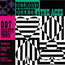 Desmond Dekker & The Aces - 007 Shanty Town in der Gruppe UNSERE TIPPS / Freitagsveröffentlichungen / 2026-02-06 bei Bengans Skivbutik AB (5651544)