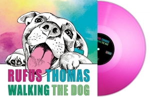 Rufus Thomas - Walking The Dog (Pink Vinyl Lp) in der Gruppe VINYL / Kommande / RnB-Soul bei Bengans Skivbutik AB (5651593)