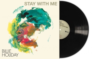 Holiday Billie - Stay With Me (Black Vinyl Lp) in der Gruppe VINYL / Kommande / Jazz bei Bengans Skivbutik AB (5651613)
