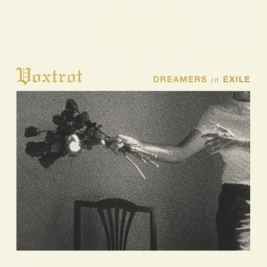 Voxtrot - Dreamers In Exile in der Gruppe Kommande / Pop-Rock bei Bengans Skivbutik AB (5651669)