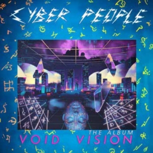 Cyber People - Void Vision - The Album in der Gruppe CD / Kommande / Pop-Rock bei Bengans Skivbutik AB (5651803)
