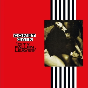 Comet Gain - City Fallen Leaves in der Gruppe CD / Kommande / Pop-Rock bei Bengans Skivbutik AB (5651867)