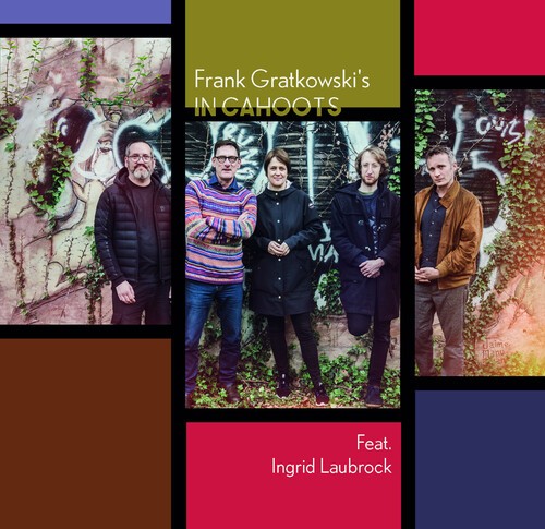 Frank Gratkowski's In Cahoots Feat. - Frank Gratkowski's In Cahoots Feat. in der Gruppe UNSERE TIPPS / Freitagsveröffentlichungen / 2025-12-19 bei Bengans Skivbutik AB (5651895)