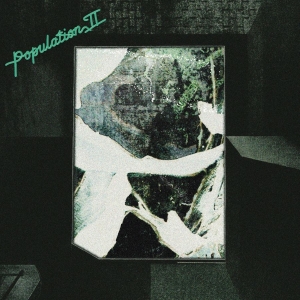 Population Ii - Maintenant Jamais (Black & Green Vi in der Gruppe VINYL / Kommande / Pop-Rock bei Bengans Skivbutik AB (5651955)