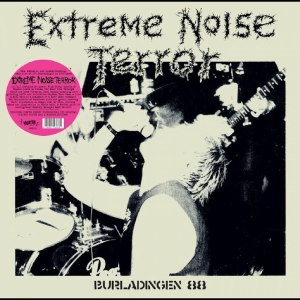 Extreme Noise Terror - Burladingen '88 in der Gruppe UNSERE TIPPS / Freitagsveröffentlichungen / 2026-01-16 bei Bengans Skivbutik AB (5651982)