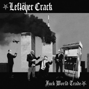 Leftöver Crack - Fuck World Trade (Colored Vinyl Lp) in der Gruppe VINYL / Kommande / Pop-Rock bei Bengans Skivbutik AB (5651994)