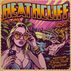 Heathcliff - Postcard From A Para Hell Universe in der Gruppe VINYL / Pop-Rock bei Bengans Skivbutik AB (5652065)