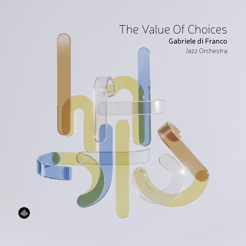 Gabriele Di Franco - The Value Of Choices in der Gruppe CD / Bestseller bei Bengans Skivbutik AB (5652090)