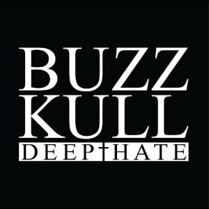 Buzz Kull - Deep Hate in der Gruppe CD / Kommande / Pop-Rock bei Bengans Skivbutik AB (5652107)