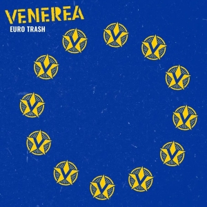 Venerea - Euro Trash (Colored Vinyl Lp) in der Gruppe VINYL / Pop-Rock bei Bengans Skivbutik AB (5652143)