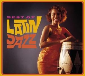 V/A - Best Of Latin Jazz in der Gruppe CD / Jazz bei Bengans Skivbutik AB (5652176)