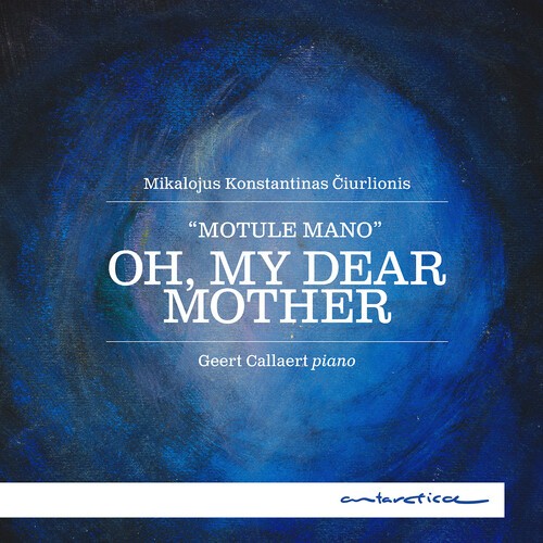 Geert Callaert - Oh, My Dear Mother in der Gruppe UNSERE TIPPS / Freitagsveröffentlichungen / 2026-05-08 bei Bengans Skivbutik AB (5652300)