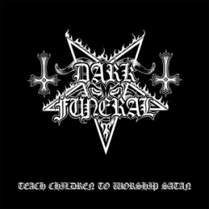 Dark Funeral - Teach Children To Worship Satan (Co in der Gruppe VINYL / Kommande / Hårdrock bei Bengans Skivbutik AB (5652394)