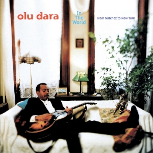 Dara Olu - In The World?From Natchez To New Yo in der Gruppe VINYL / Kommande / Blues bei Bengans Skivbutik AB (5652479)