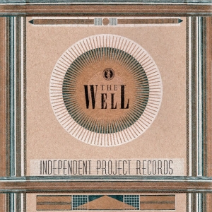 Various Artists - The Well - The Independent Project in der Gruppe CD / Nyheter / Pop-Rock bei Bengans Skivbutik AB (5652490)