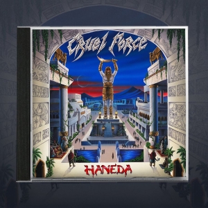 Cruel Force - Haneda in der Gruppe CD / Kommande / Hårdrock bei Bengans Skivbutik AB (5652505)