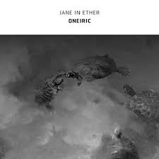 Jane In Ether - Oneiric in der Gruppe UNSERE TIPPS / Freitagsveröffentlichungen / 2026-01-16 bei Bengans Skivbutik AB (5652510)