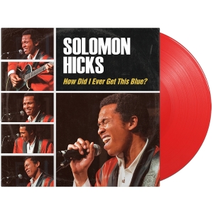 Solomon Hicks - How Did I Ever Get This Blue in der Gruppe UNSERE TIPPS / Freitagsveröffentlichungen / 2026-01-23 bei Bengans Skivbutik AB (5652629)
