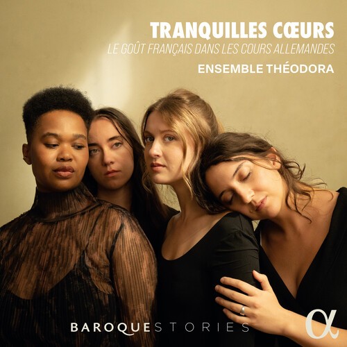 Ensemble Theodora - Tranquilles Coeurs in der Gruppe CD / Klassiskt bei Bengans Skivbutik AB (5652658)