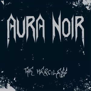 Aura Noir - Merciless The in der Gruppe CD / Kommande / Hårdrock bei Bengans Skivbutik AB (5652729)