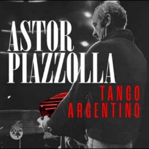 Piazzolla Astor - Tango Argentino in der Gruppe CD / Kommande / Pop-Rock bei Bengans Skivbutik AB (5652807)