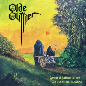 Olde Outlier - From Shallow Lives To Shallow Grave in der Gruppe VINYL / Kommande / Hårdrock bei Bengans Skivbutik AB (5652865)