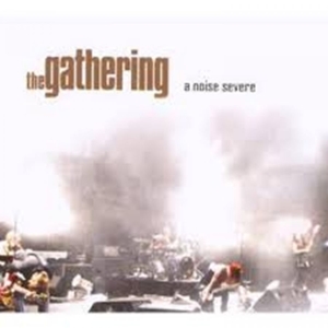 Gathering - A Noise Severe (2 Cd) in der Gruppe CD / Kommande / Hårdrock bei Bengans Skivbutik AB (5652905)