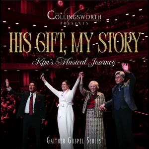 The Collingsworth Family - His Gift, My Story: Kim's Musical J in der Gruppe Musik-DVD & Bluray / Kommande bei Bengans Skivbutik AB (5653366)