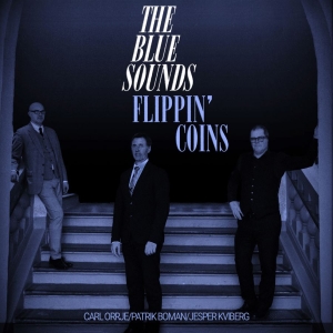Blue Sounds The - Flippin' Coins in der Gruppe CD bei Bengans Skivbutik AB (5653367)