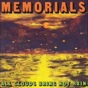 Memorials - All Clouds Bring Not Rain in der Gruppe Kommande - alla format bei Bengans Skivbutik AB (5653558)