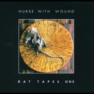 Nurse With Wound - Rat Tapes One in der Gruppe CD / Kommande / Pop-Rock bei Bengans Skivbutik AB (5653734)
