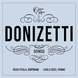 Rosa Feola & Carlo Rizzi - Donizetti Songs Vol. 7 in der Gruppe CD / Kommande / Klassiskt bei Bengans Skivbutik AB (5653859)