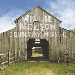 Willie Nelson - Country Music in der Gruppe CD / Kommande / Country bei Bengans Skivbutik AB (5653871)