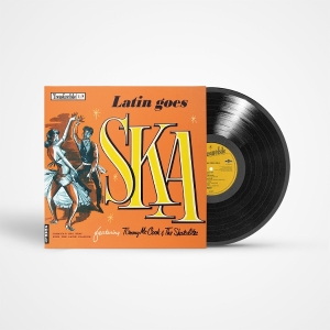 Tommy Mccook & The Skatalites - Latin Goes Ska in der Gruppe VINYL / Pop-Rock bei Bengans Skivbutik AB (5653875)