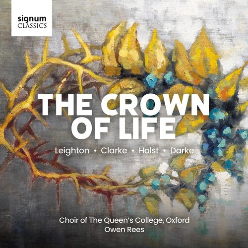 Choir Of The Queen's College Oxfor - The Crown Of Life - Missa Christi A in der Gruppe UNSERE TIPPS / Freitagsveröffentlichungen / 2026-03-06 bei Bengans Skivbutik AB (5653897)