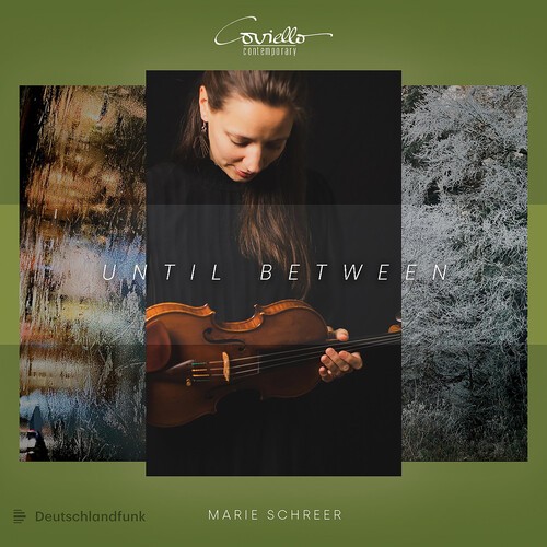 Marie Schreer - Until Between in der Gruppe CD / Klassiskt bei Bengans Skivbutik AB (5653933)
