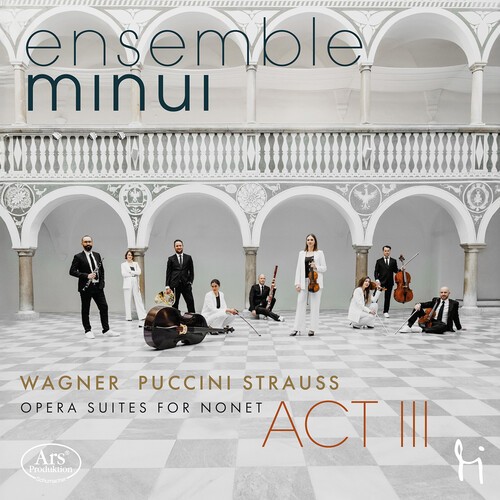Ensemble Minui - Act Iii - Opera Suites For Nonet in der Gruppe CD / Nyheter bei Bengans Skivbutik AB (5653938)