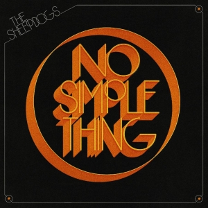Sheepdogs The - No Simple Thing in der Gruppe CD / Kommande / Pop-Rock bei Bengans Skivbutik AB (5653987)