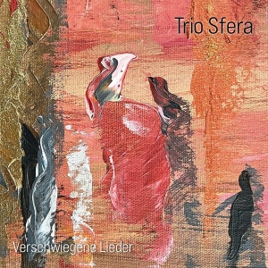 Trio Sfera - Verschwiegene Lieder (Vinyl Lp) in der Gruppe UNSERE TIPPS / Freitagsveröffentlichungen / 2026-01-30 bei Bengans Skivbutik AB (5654167)
