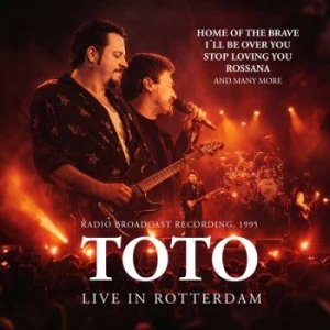 Toto - Live In Rotterdam in der Gruppe CD / Kommande / Hårdrock bei Bengans Skivbutik AB (5654173)