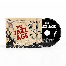 The Bryan Ferry Orchestra - The Jazz Age in der Gruppe CD / Kommande / Jazz,Pop-Rock bei Bengans Skivbutik AB (5654211)
