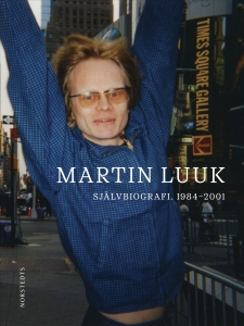 Martin Luuk - Självbiografi. 1984-2001 in der Gruppe Övriga böcker bei Bengans Skivbutik AB (5654248)