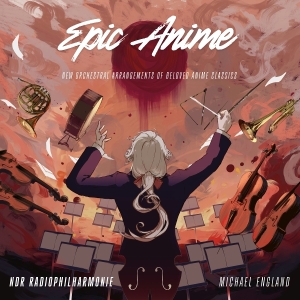 Ndr Radiophilharmonie & Michael England - Epic Anime in der Gruppe UNSERE TIPPS / Freitagsveröffentlichungen / 2026-02-13 bei Bengans Skivbutik AB (5654286)