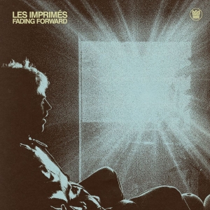 Les Imprimés - Fading Forward in der Gruppe CD / Kommande / RnB-Soul bei Bengans Skivbutik AB (5654332)