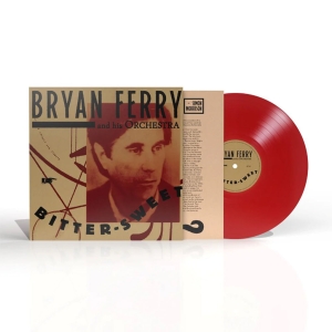 The Bryan Ferry Orchestra - Bitter-Sweet (Colored Vinyl) in der Gruppe VINYL / Kommande / Pop-Rock bei Bengans Skivbutik AB (5654367)