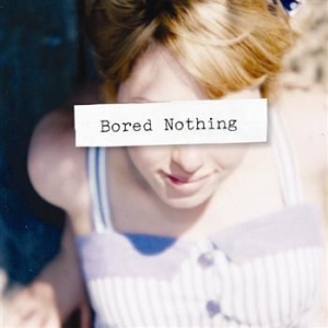 Bored Nothing - Bored Nothing in der Gruppe CD bei Bengans Skivbutik AB (565441)