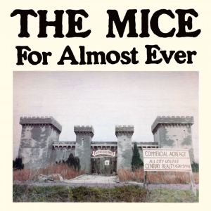 The Mice - For Almost Ever in der Gruppe VINYL bei Bengans Skivbutik AB (5654410)